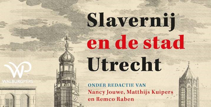 Slavernij in Utrecht (livestream boekpresentatie)